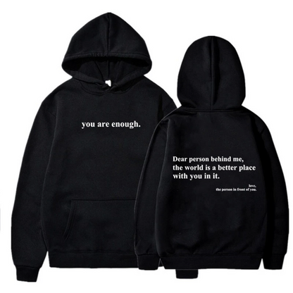 You Are Enough Hoodie