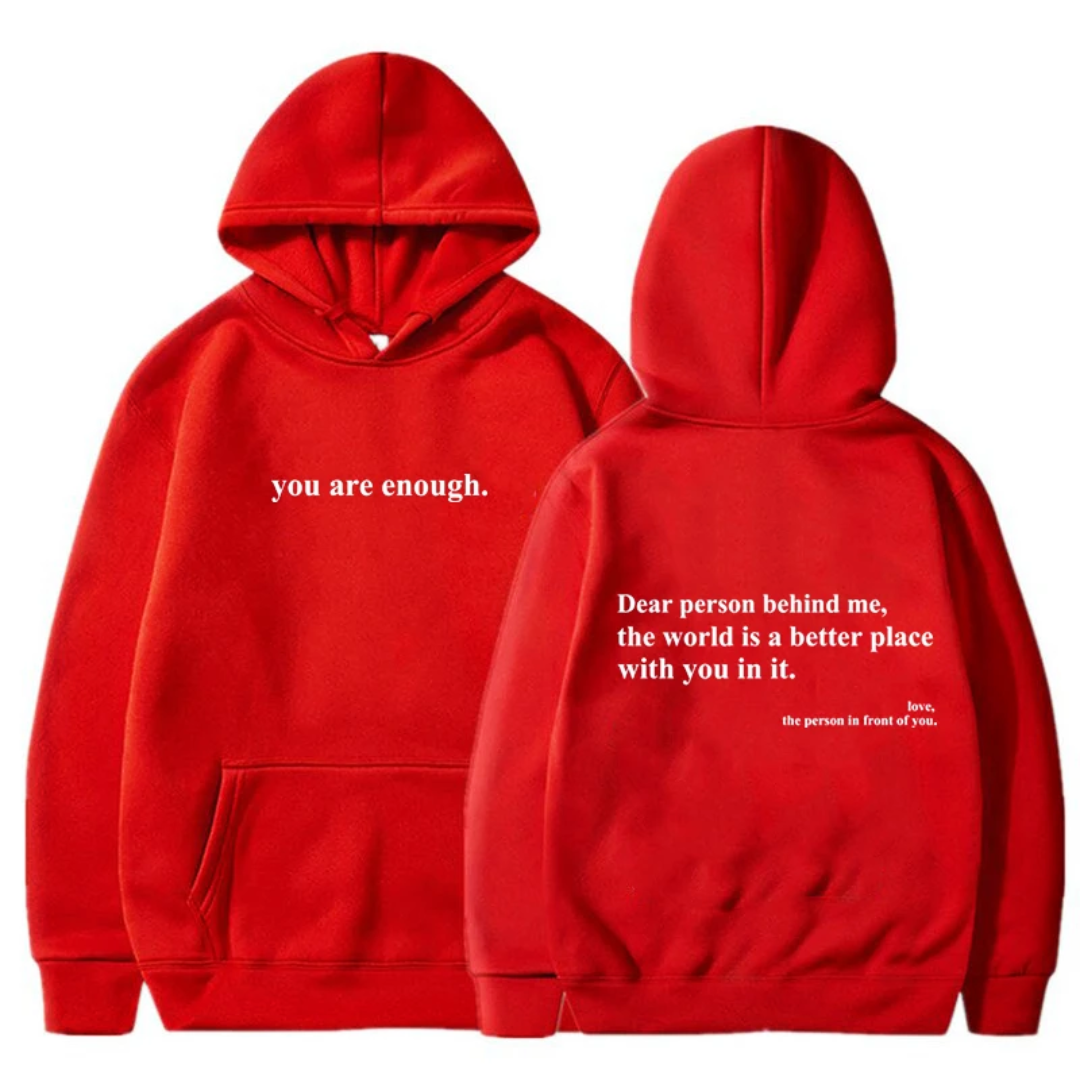 You Are Enough Hoodie